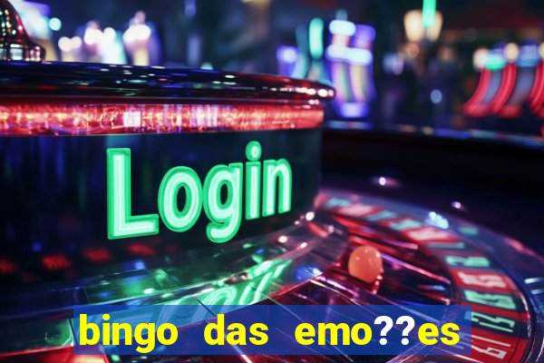 bingo das emo??es com palavras