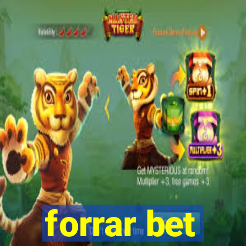 forrar bet