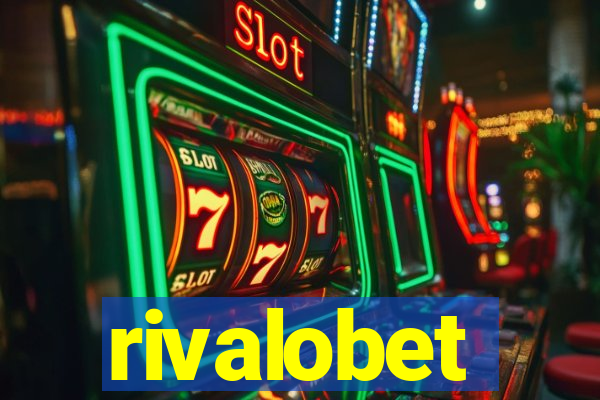 rivalobet