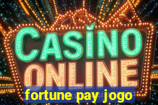 fortune pay jogo