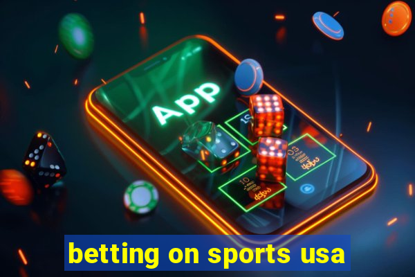 betting on sports usa