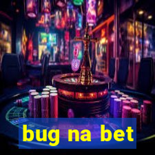 bug na bet