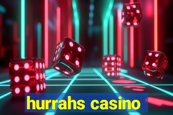 hurrahs casino