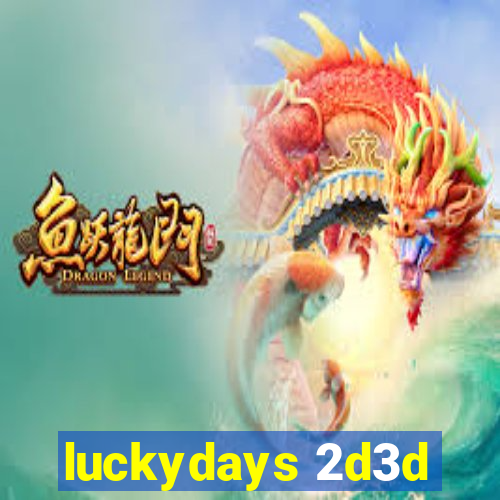 luckydays 2d3d