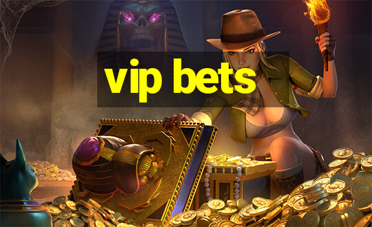 vip bets