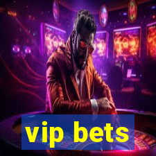 vip bets