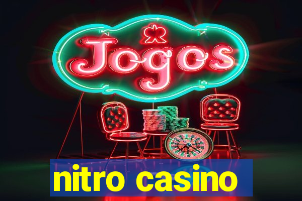 nitro casino