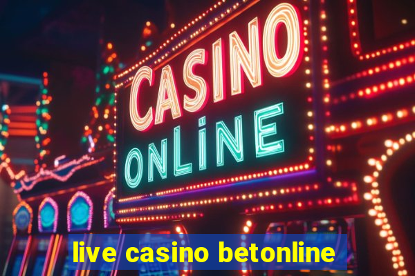 live casino betonline