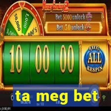 ta meg bet