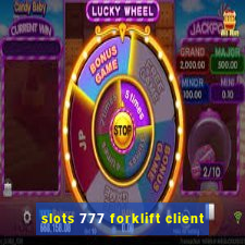 slots 777 forklift client