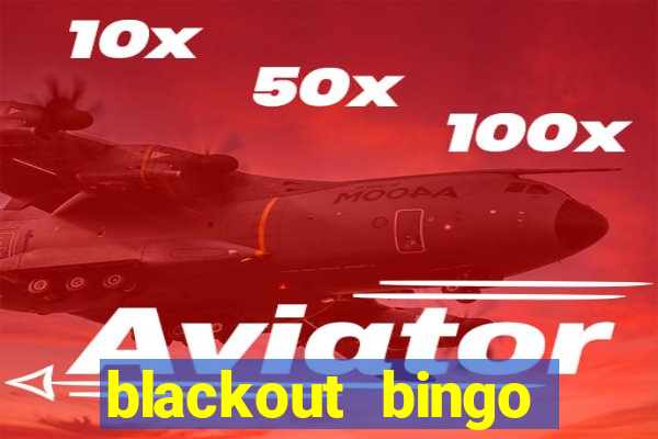 blackout bingo promo code free money no deposit