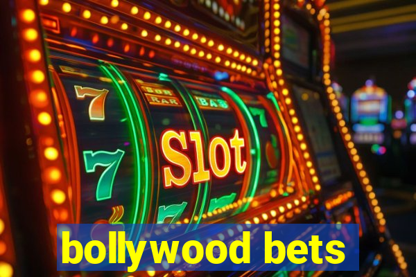 bollywood bets