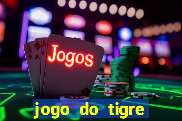 jogo do tigre ganhar bonus no cadastro