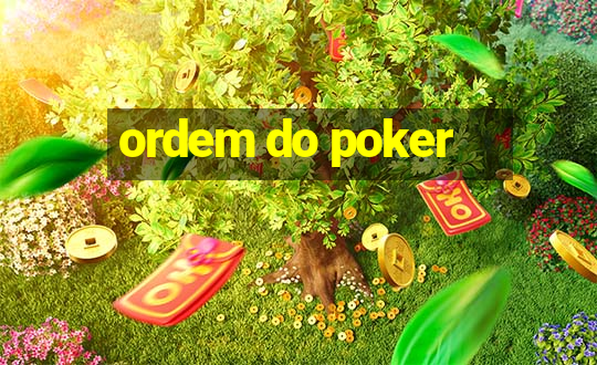 ordem do poker