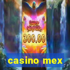 casino mex