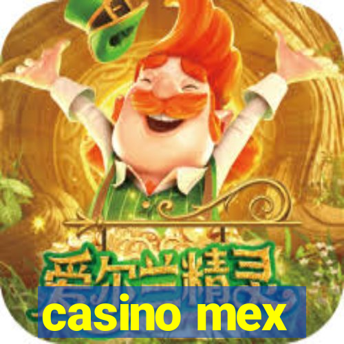 casino mex