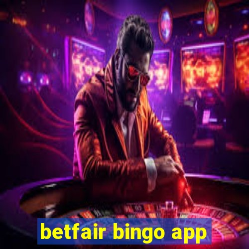 betfair bingo app