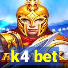 k4 bet