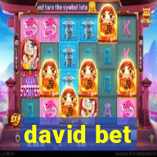 david bet