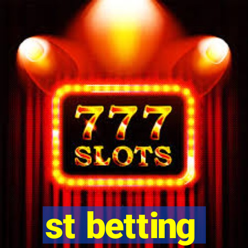 st betting