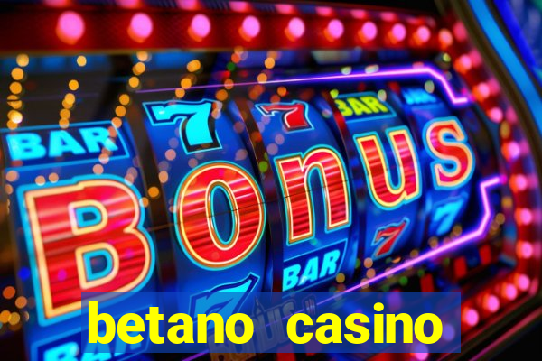 betano casino melhores jogos