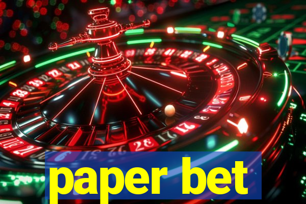 paper bet