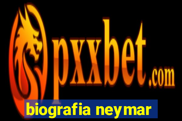 biografia neymar