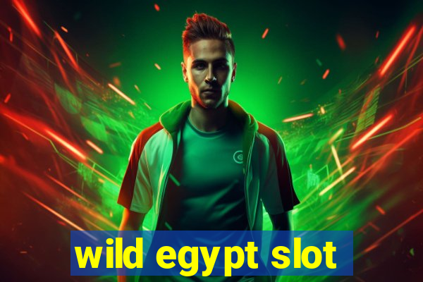 wild egypt slot