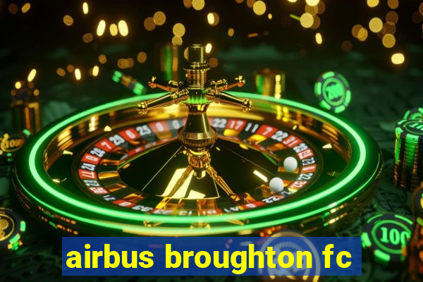 airbus broughton fc