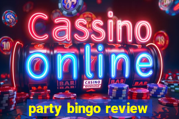 party bingo review