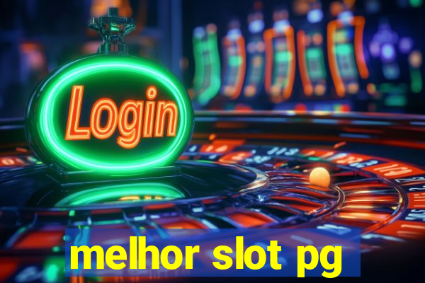 melhor slot pg