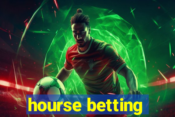 hourse betting