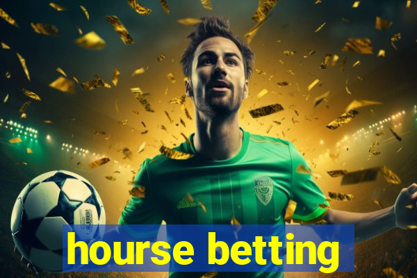 hourse betting