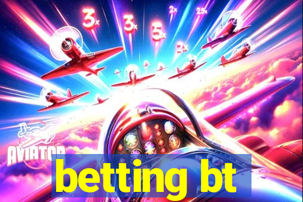 betting bt