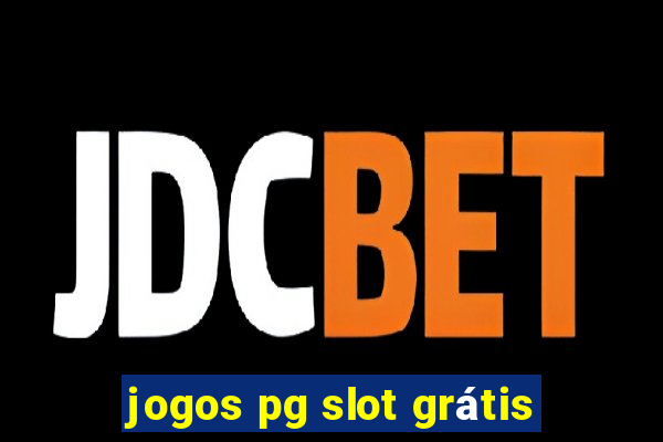 jogos pg slot grátis