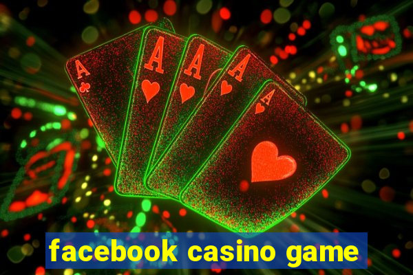 facebook casino game