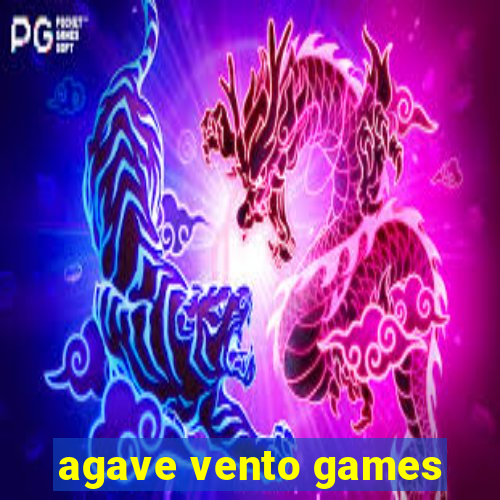 agave vento games