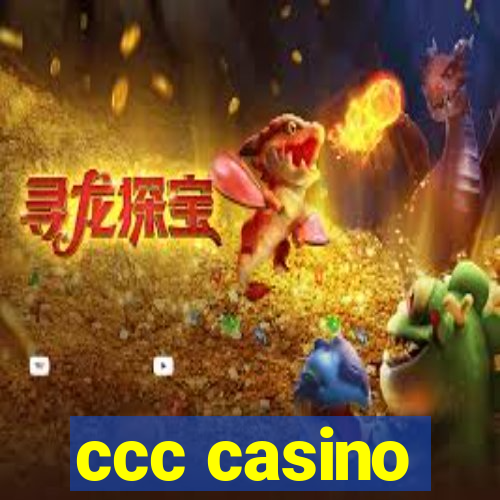 ccc casino