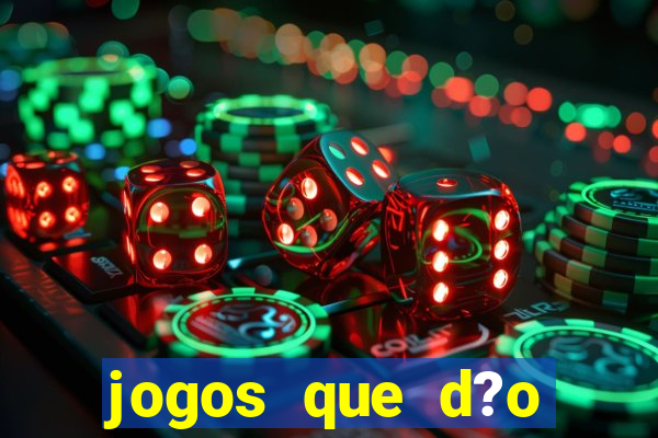 jogos que d?o dinheiro ao se cadastrar