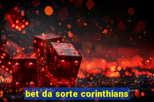 bet da sorte corinthians