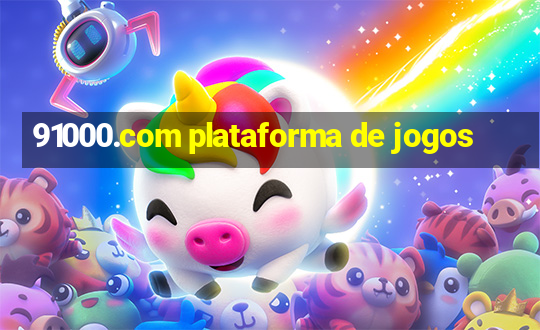 91000.com plataforma de jogos