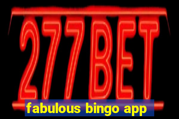 fabulous bingo app