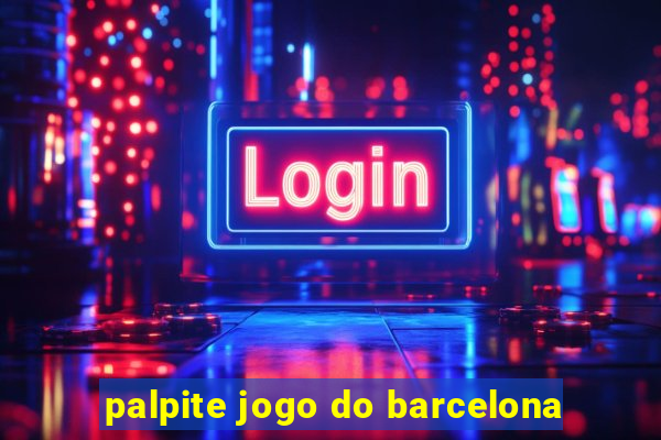 palpite jogo do barcelona