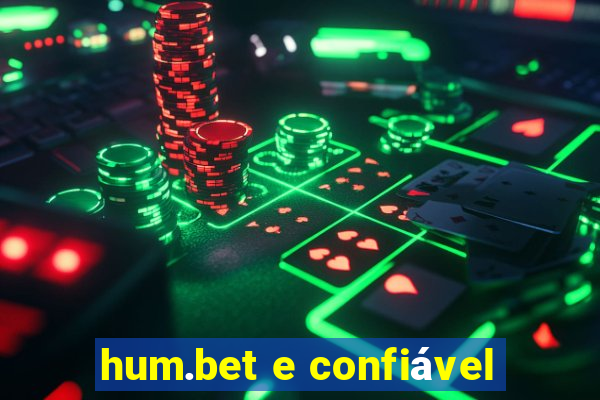 hum.bet e confiável