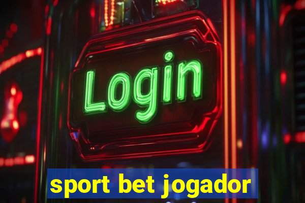 sport bet jogador