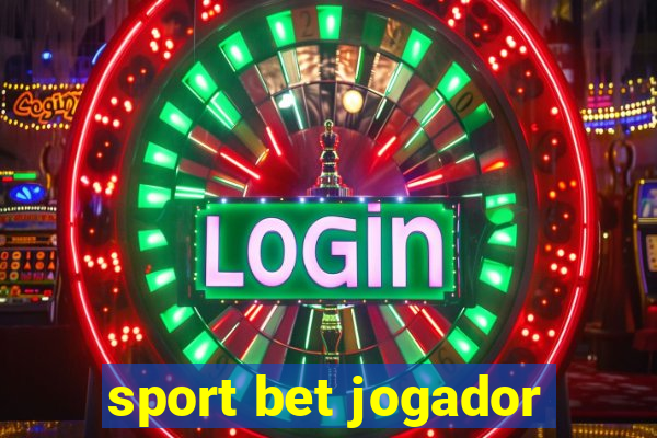 sport bet jogador