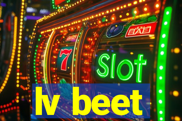 lv beet