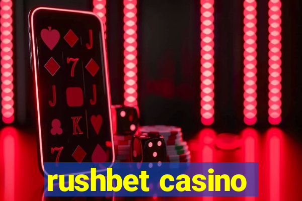 rushbet casino