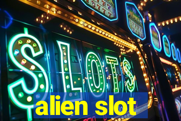 alien slot