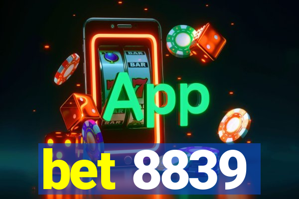 bet 8839